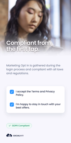 Woman checking her phone next to the headline 'Compliant from the first tap', with a WiFi login consent panel showing checked Terms and marketing opt-in boxes and a GDPR Compliant badge