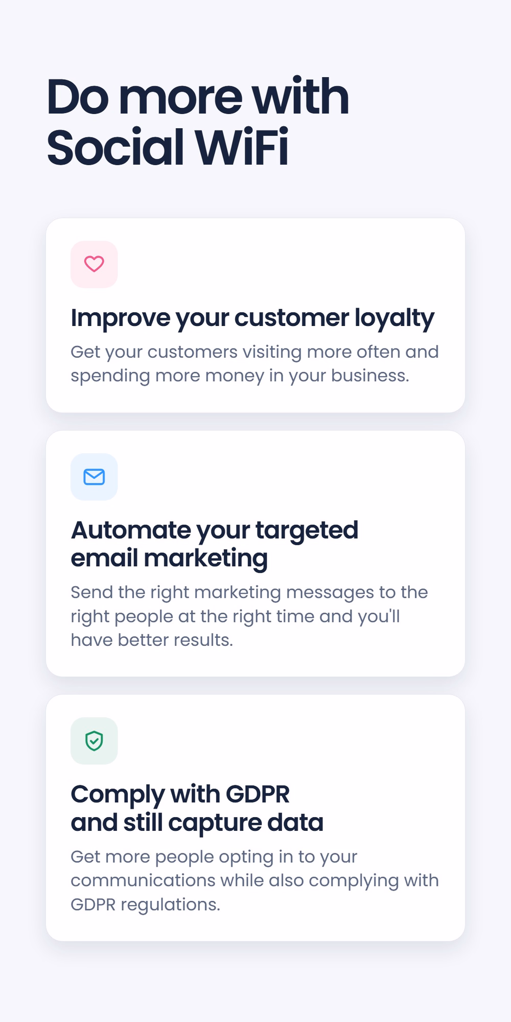 Three benefit cards - 'Improve your customer loyalty', 'Automate your targeted email marketing', 'Comply with GDPR and still capture data' - under the headline 'Do more with Social WiFi'
