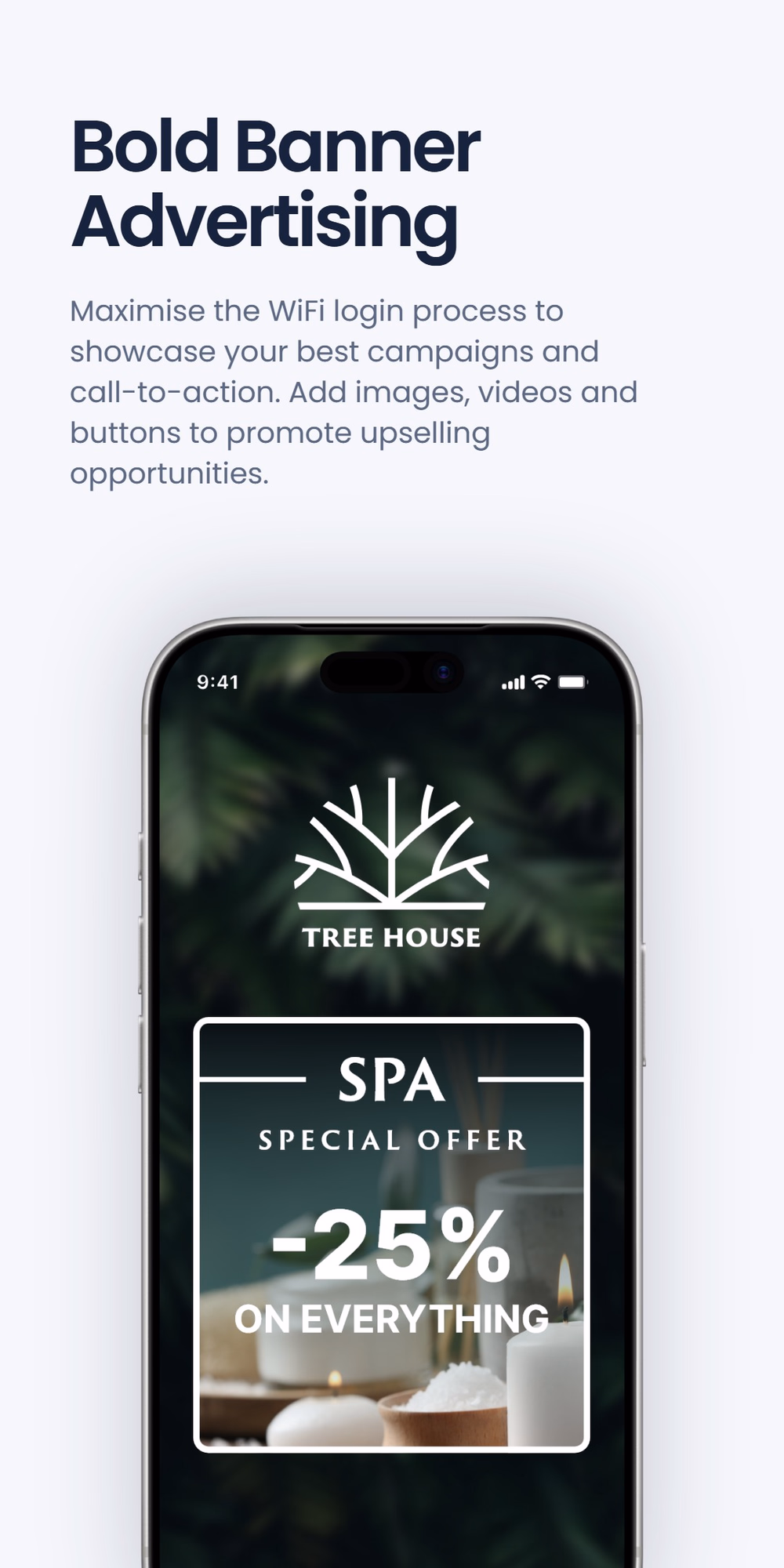 Phone mockup of a WiFi login screen for 'Tree House' showing a 'SPA Special Offer -25% on Everything' banner, under the headline 'Bold Banner Advertising'