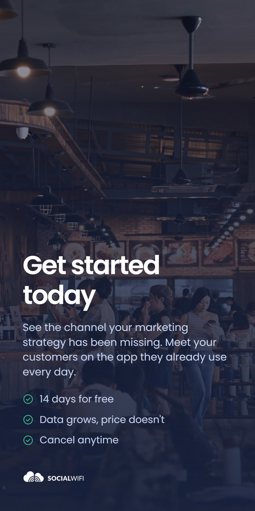 Guests checking their phones inside a busy restaurant, under the headline 'Get started today' and a checklist highlighting a 14-day free trial, pricing that doesn't grow with your data, and cancelling anytime