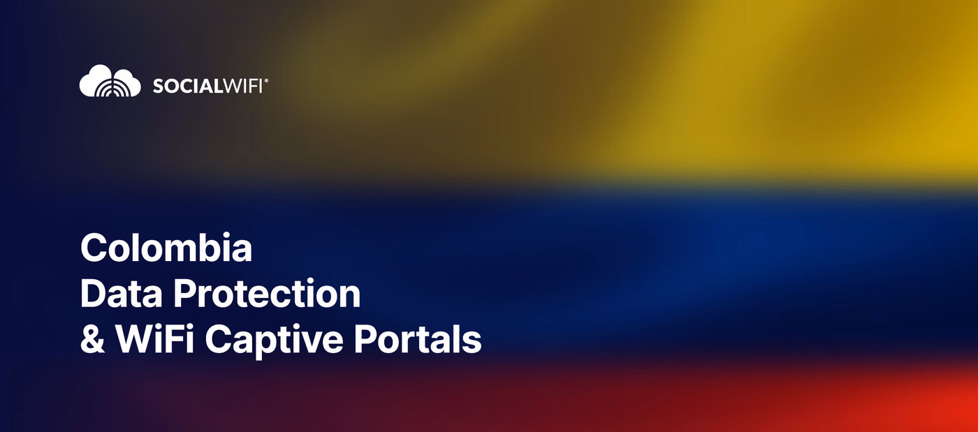 Colombia Data Protection & WiFi Captive Portals