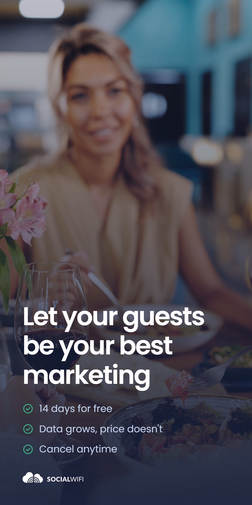 Guests enjoying a meal and wine at a restaurant table, with the headline 'Let your guests be your best marketing'