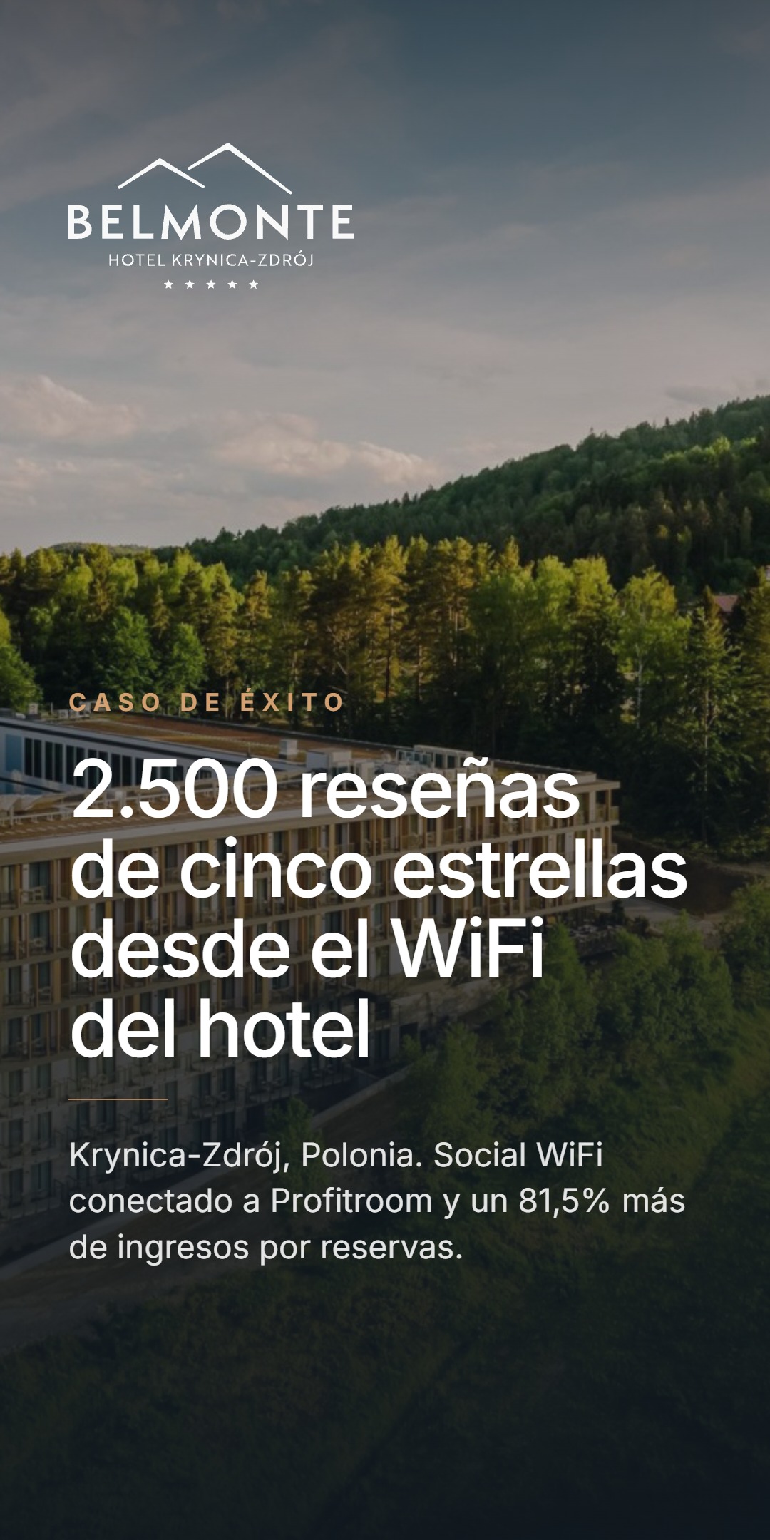 Hotel Belmonte: 2.500 reseñas de cinco estrellas desde el WiFi del hotel