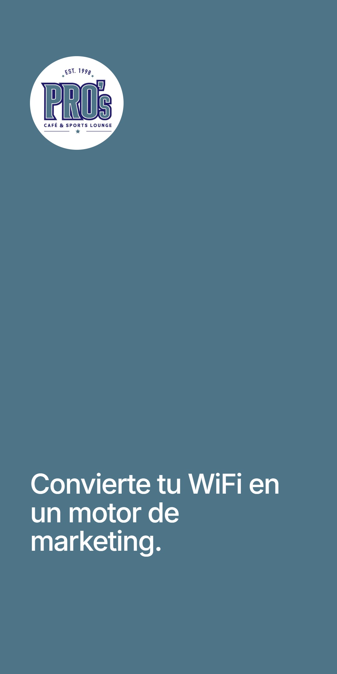 Slide final en fondo turquesa con el logo de Pro's Cafe y el mensaje 'Convierte tu WiFi en un motor de marketing'