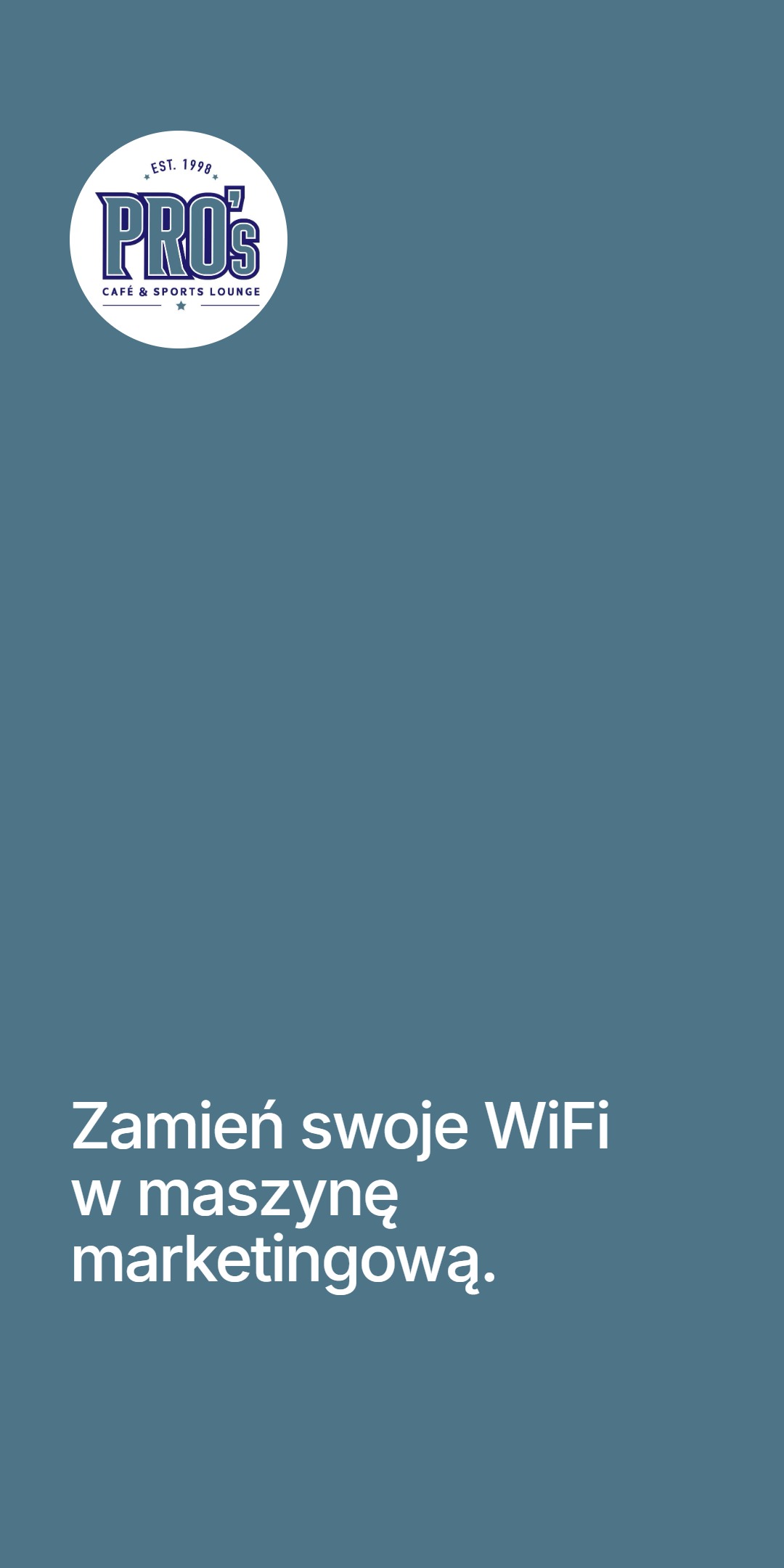 Zamykający slajd na turkusowym tle z logo Pro's Cafe i hasłem 'Zamień swoje WiFi w maszynę marketingową'