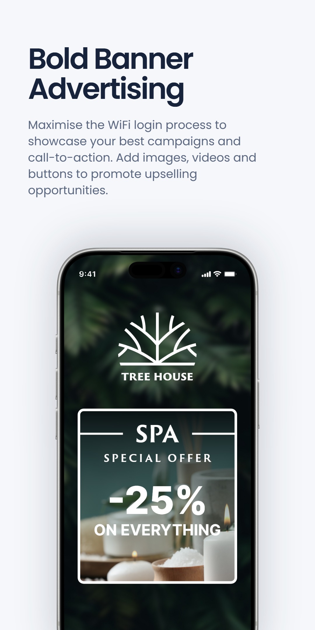 Phone mockup of a WiFi login screen for 'Tree House' showing a 'SPA Special Offer -25% on Everything' banner, under the headline 'Bold Banner Advertising'