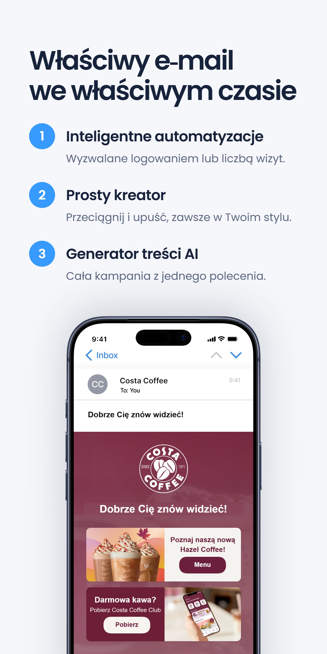 Trzypunktowa lista - inteligentne automatyzacje, prosty kreator i generator treści AI - obok telefonu z podglądem markowego e-maila Costa Coffee w skrzynce odbiorczej, pod nagłówkiem 'Właściwy e-mail we właściwym czasie'