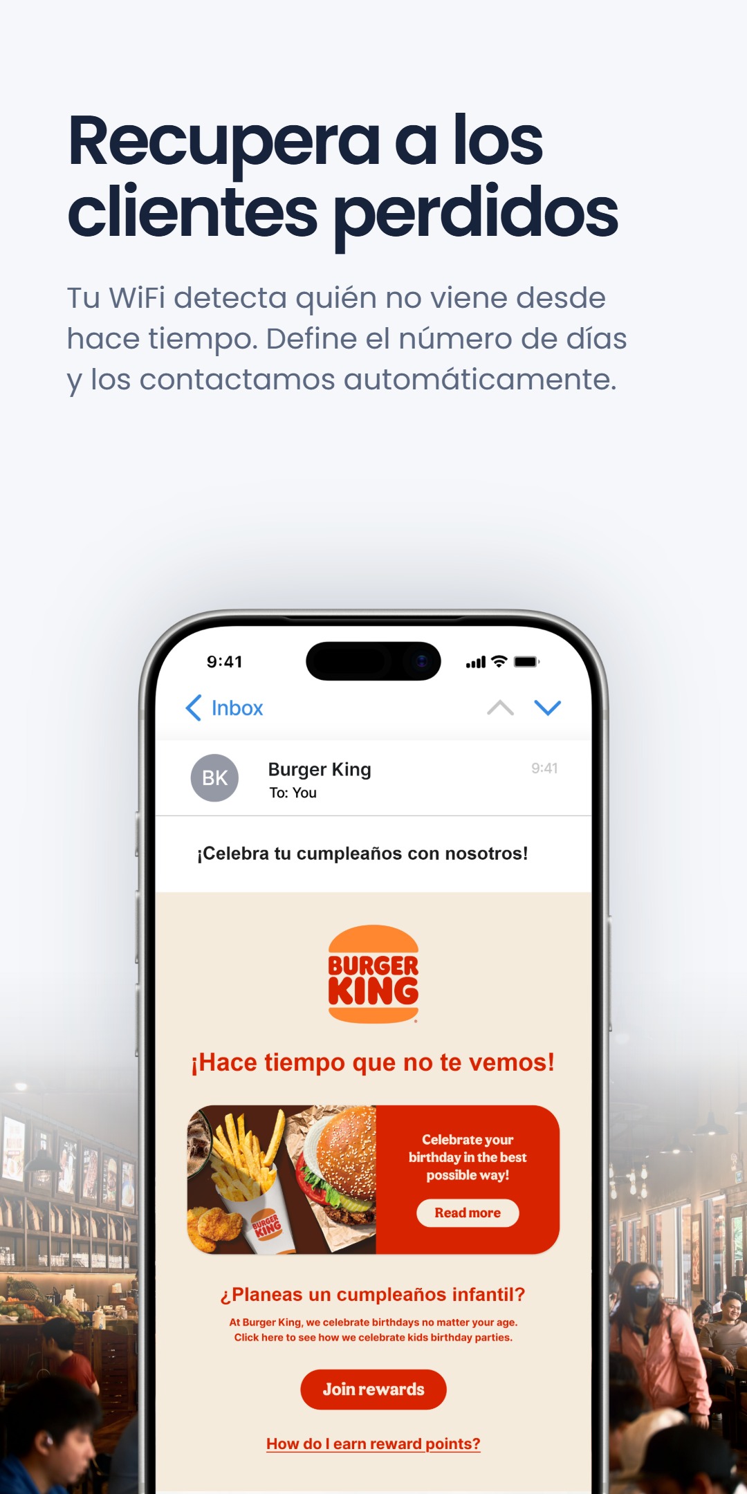 Teléfono mostrando un correo de recuperación de Burger King '¡Hace tiempo que no te vemos!' con una oferta de cumpleaños, bajo el titular 'Recupera a los clientes perdidos'