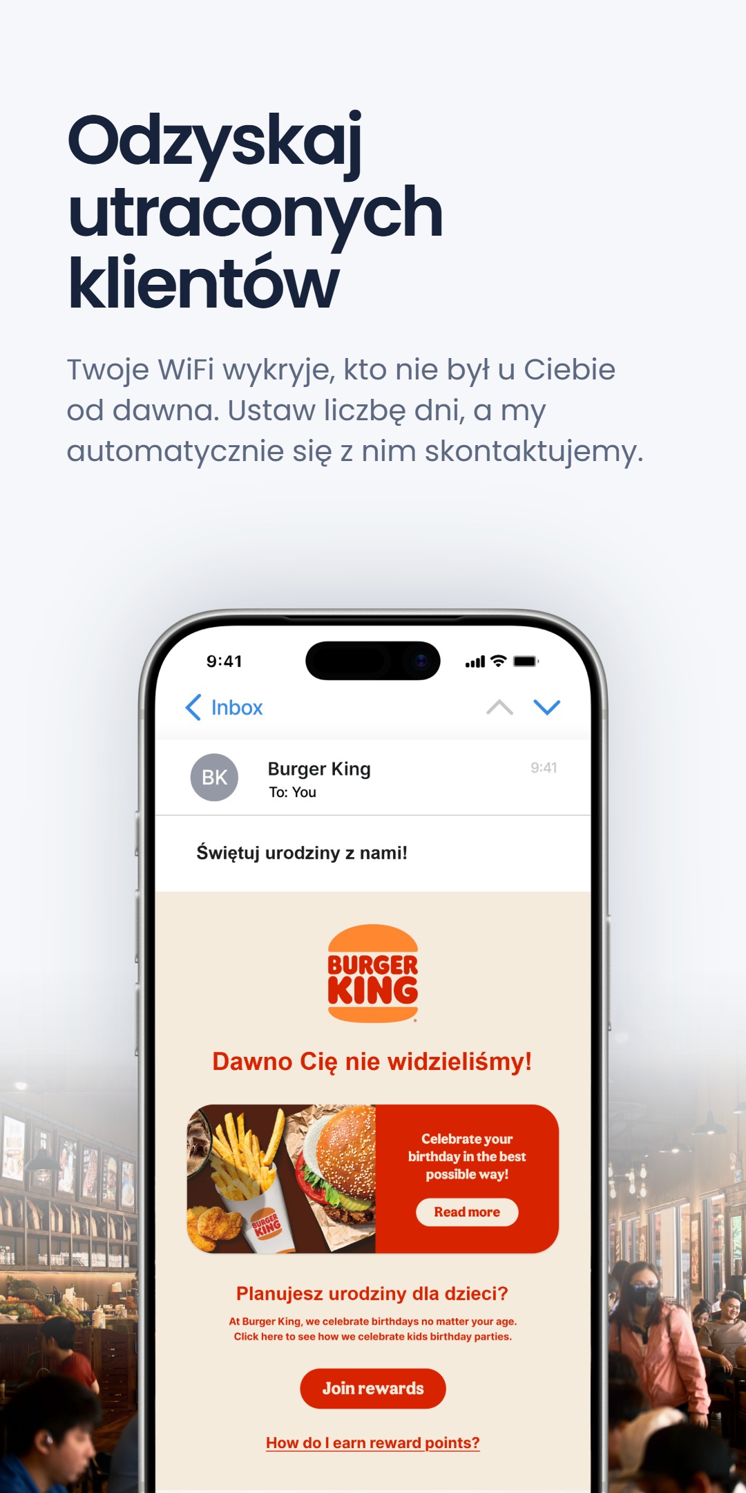 Telefon z e-mailem odzyskującym klienta od Burger King 'Dawno Cię nie widzieliśmy!' z ofertą urodzinową, pod nagłówkiem 'Odzyskaj utraconych klientów'