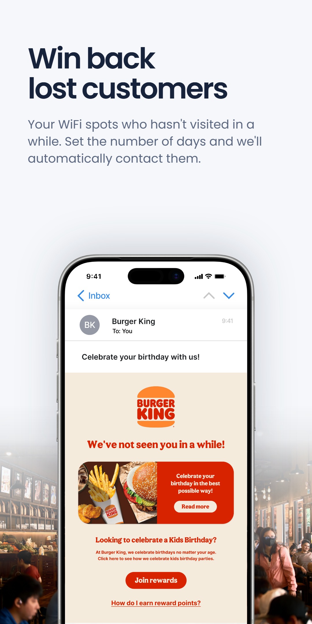 Phone showing a Burger King 'We've not seen you in a while!' win-back email with a birthday rewards offer, under the headline 'Win back lost customers'