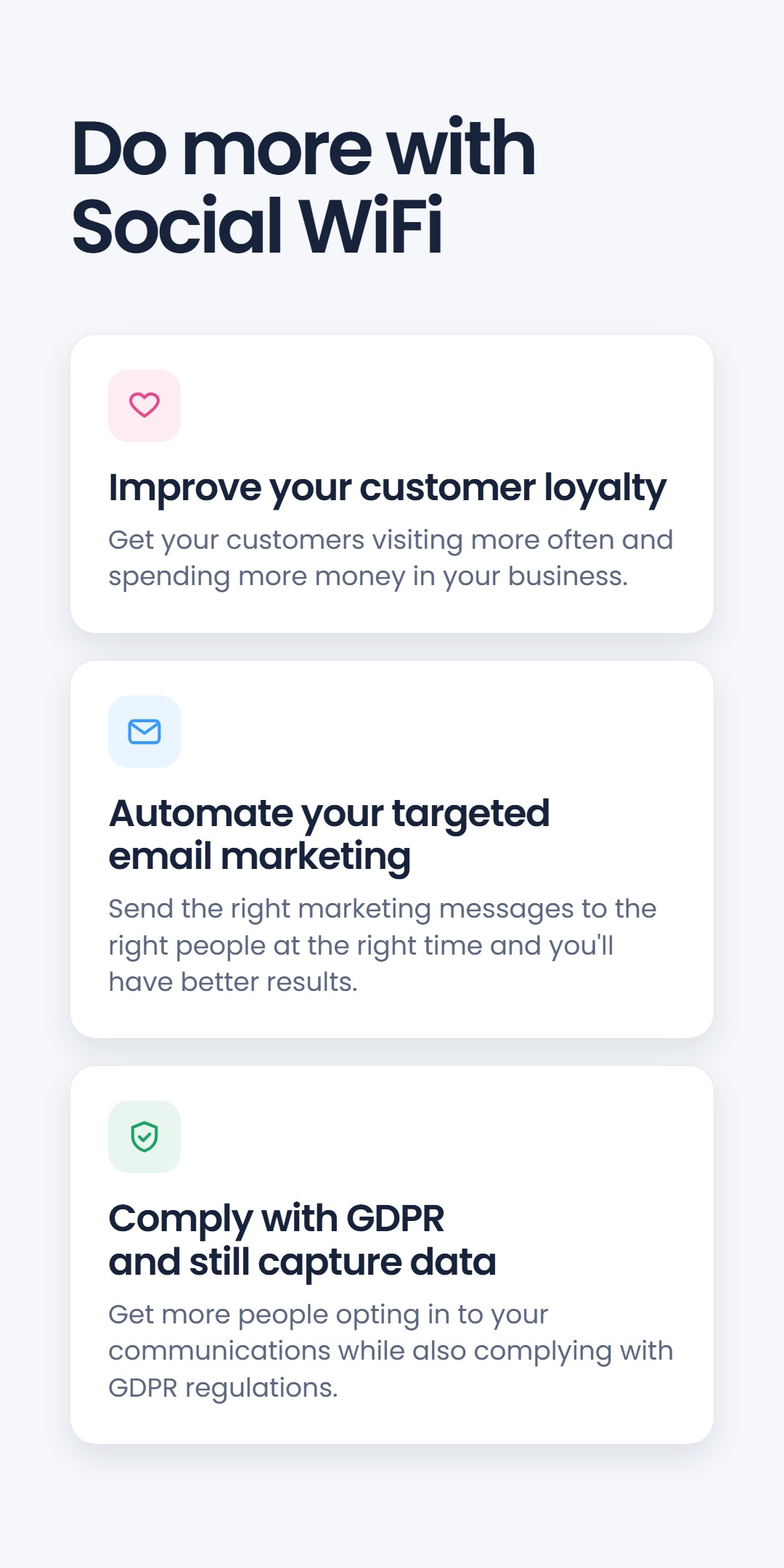 Three benefit cards - 'Improve your customer loyalty', 'Automate your targeted email marketing', 'Comply with GDPR and still capture data' - under the headline 'Do more with Social WiFi'