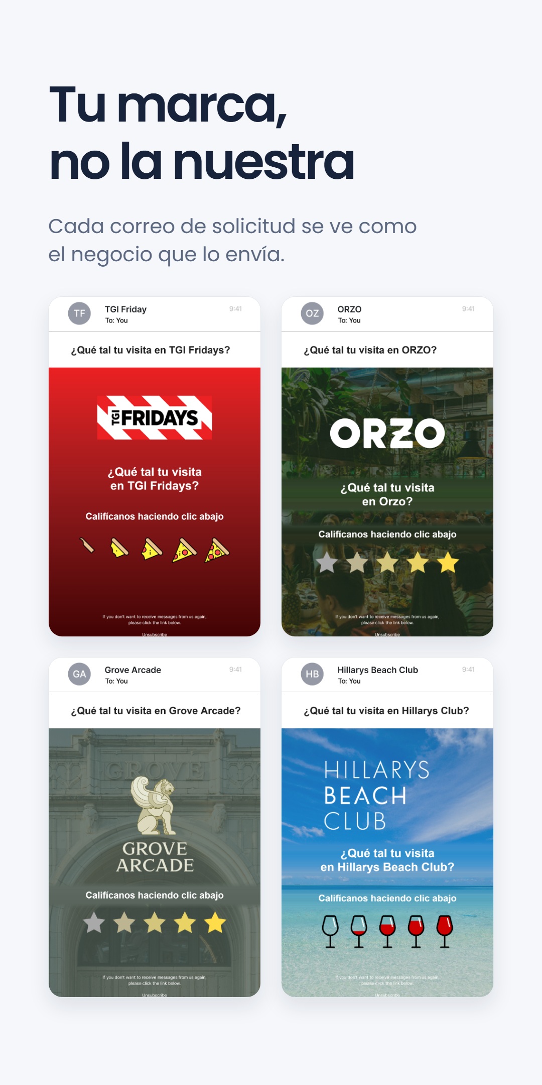 Cuatro correos de marca solicitando reseñas para distintos negocios - TGI Fridays, ORZO, Grove Arcade y Hillarys Beach Club - cada uno con su propia escala de valoración temática, bajo el lema 'Tu marca, no la nuestra'