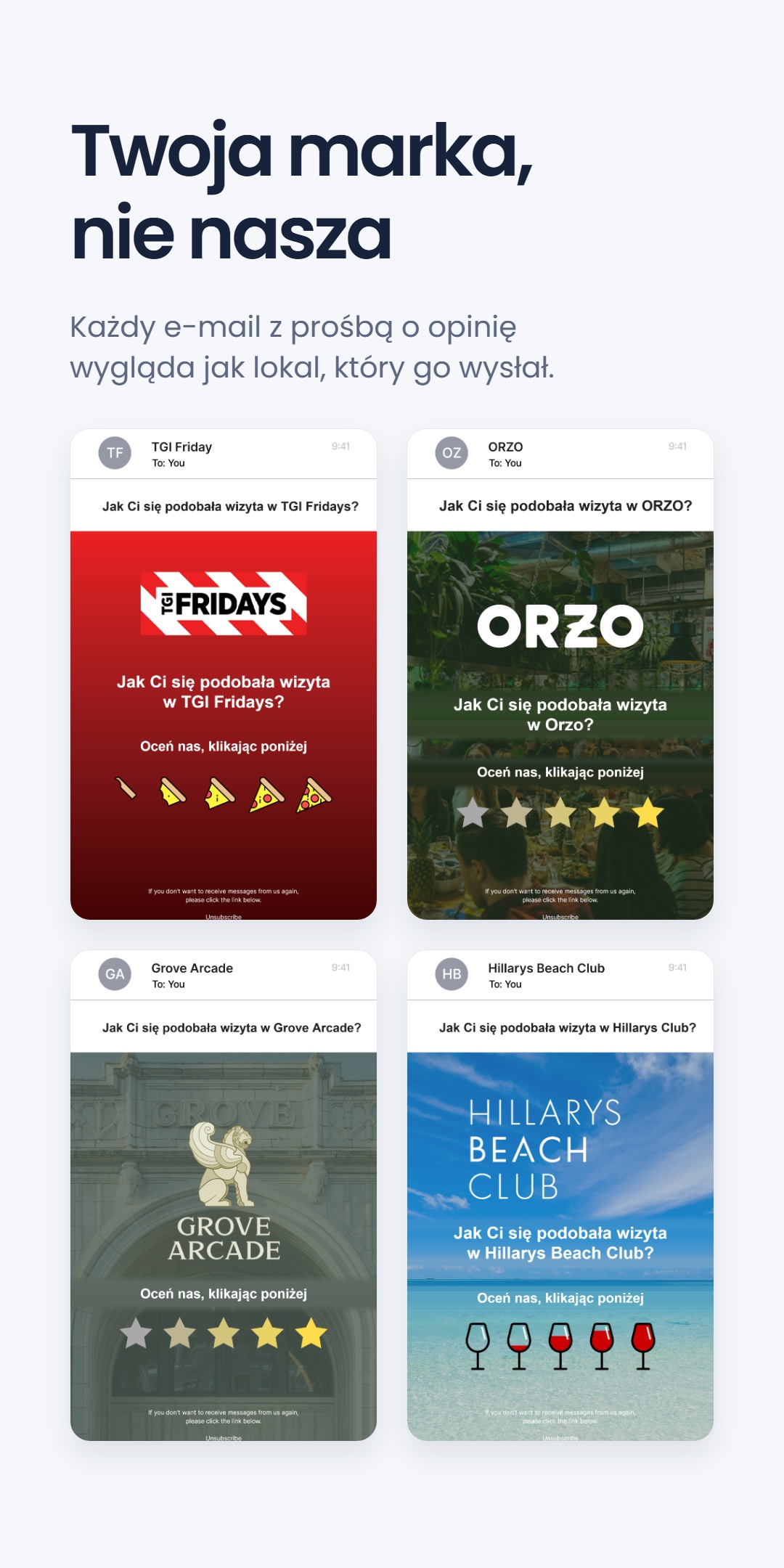 Cztery markowe e-maile z prośbą o opinię dla różnych lokali - TGI Fridays, ORZO, Grove Arcade i Hillarys Beach Club - każdy z własną tematyczną skalą ocen, pod hasłem 'Twoja marka, nie nasza'
